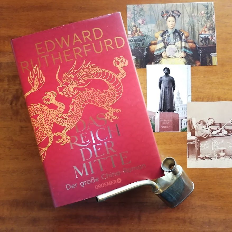 Edward Rutherford- Das Reich der Mitte
